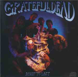 Grateful Dead - Built To Last