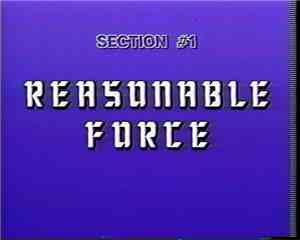 Greyory Blake - Section #1: Reasonable Force