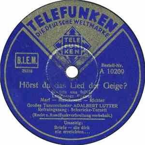 Großes Tanzorchester Adalbert Lutter - Hörst Du Das Lied Der Geige? / Briefe - Die Dich Nie Erreichten ...