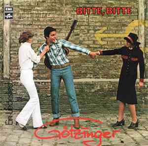 Götzinger - Bitte, Bitte / Ein Liebeslied