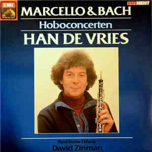 Han de Vries, Residentie Orkest, David Zinman - Bach Hoboconcert In F - Marcello Hoboconcert In c