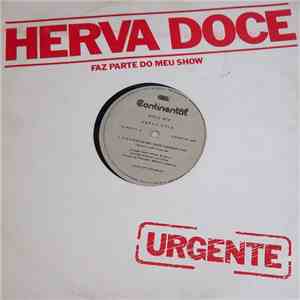 Herva Doce - Faz Parte Do Meu Show