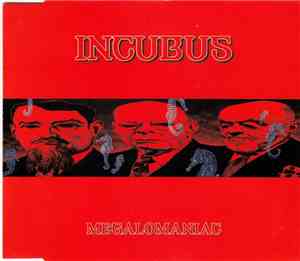 Incubus  - Megalomaniac