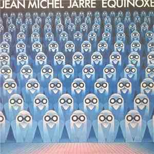 Jean Michel Jarre - Equinoxe