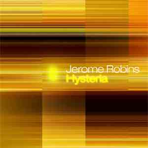 Jerome Robins - Hysteria