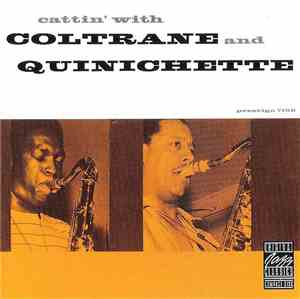 John Coltrane And Paul Quinichette - Cattin' With Coltrane And Quinichette