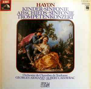 Joseph Haydn / Leopold Mozart - Orchestre De Chambre De Toulouse - Kinder-Sinfonie, Abschieds-Sinfonie, Trompetenkonzert