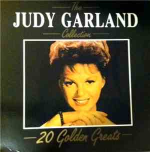 Judy Garland - The Judy Garland Collection 20 Golden Greats
