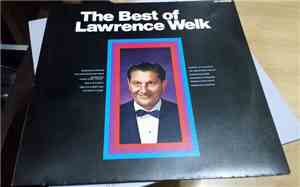 Lawrence Welk - The Best Of Lawrence Welk