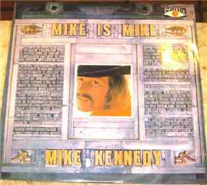 Mike Kennedy - Mike Is Mike