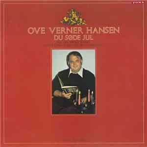 Ove Verner Hansen med Den Danske Kvartet, Knud Hovald, Gorm Hovald og Birgit Marcussen - Du Søde Jul