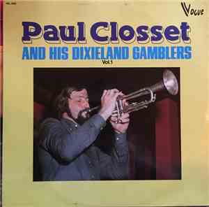Paul Closset And His Dixieland Gamblers - Vol. 1