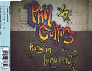Phil Collins - Hang In Long Enough