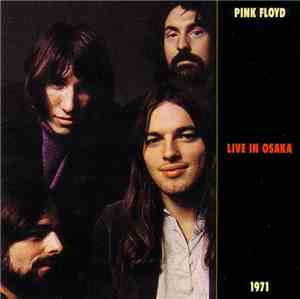 Pink Floyd - Live In Osaka 1971