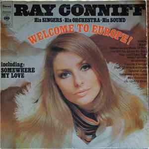 Ray Conniff, His Singers - His Orchestra - His Sound - Welcome To Europe!