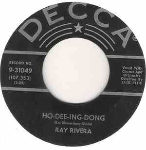 Ray Rivera - Ho-Dee-Ing-Dong / Let Me Kiss You Goodnight