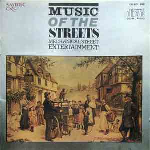 Roy Mickleburgh - Music Of The Streets - Mechanical Street Entertainment
