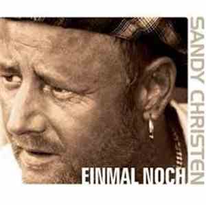 Sandy Christen - Einmal Noch