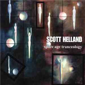Scott Helland - Space Age Tranceology