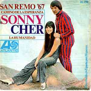 Sonny & Cher - San Remo '67 - Camino De La Esperanza / La Humanidad