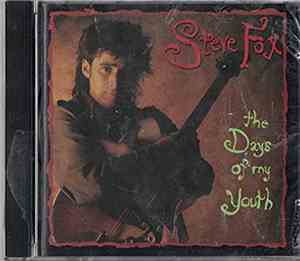 Steve Fox  - The Days Of My Youth