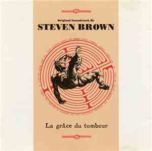 Steven Brown - La Grâce Du Tombeur