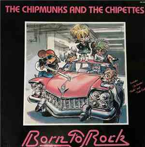 The Chipmunks And The Chipettes - Born To Rock