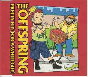 The Offspring - Pretty Fly (For A White Guy)