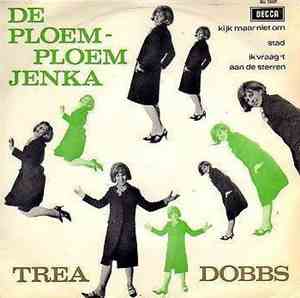 Trea Dobbs - Ploem Ploem Jenka / Stad