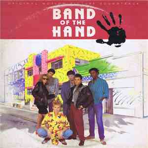 Various - Band Of The Hand (Original Motion Picture  Soundtrack)
