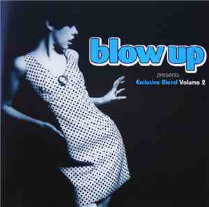 Various - Blow Up Presents Exclusive Blend Volume 2