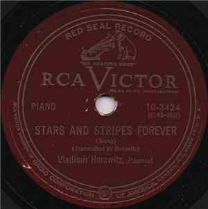 Vladimir Horowitz - Stars And Stripes Forever