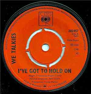 We Talkies - I've Got To Hold On