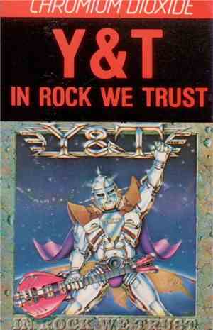Y & T - In Rock We Trust