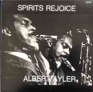 Albert Ayler - Spirits Rejoice