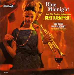 Bert Kaempfert & His Orchestra - Blue Midnight