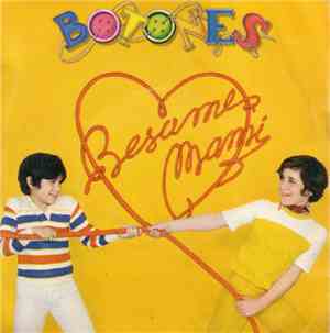 Botones - Bésame, Mami