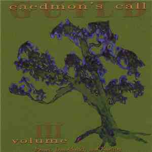 Caedmon's Call - The Guild Collection, Volume 3