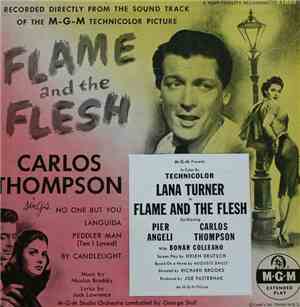 Carlos Thompson - Flame And The Flesh