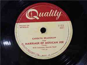 Carolyn Bradshaw With Louisiana Hayride Band - Marriage Of Mexican Joe / Baby, Then You're Catchin' On