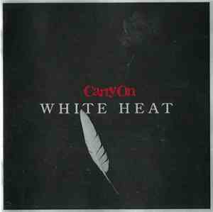 Carry On - White Heat