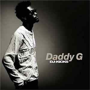 Daddy G - DJ-Kicks