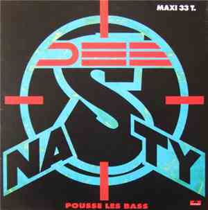 Dee Nasty - Pousse Les Bass
