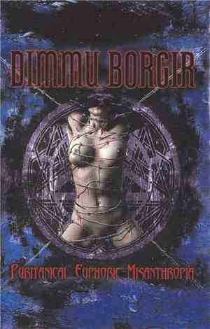 Dimmu Borgir - Puritanical Euphoric Misanthropia