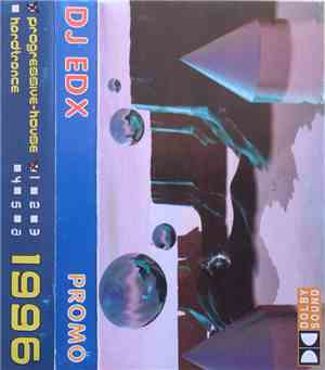 DJ EDX - 1996 #1 (Strictly Progressive Tape)