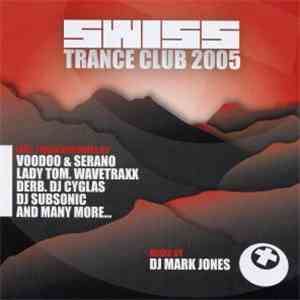 DJ Mark Jones - Swiss Trance Club 2005