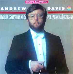 Dvořák - Andrew Davis, Philharmonia Orchestra - Symphony No. 5