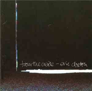 Eric Clapton - From The Cradle