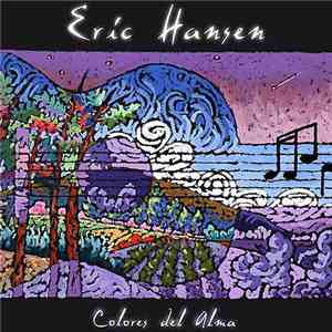 Eric Hansen  - Colores Del Alma