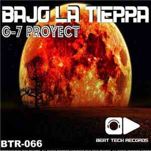G-7 Proyect - Bajo La Tierra